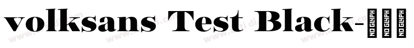 volksans Test Black字体转换